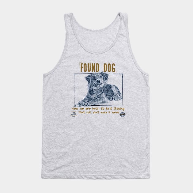 FOUND DOG Tank Top by spicoli13